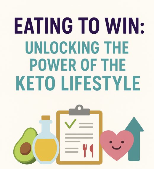 Promotional vertical graphic for the blog post “Eating to Win: The Power of the Keto Lifestyle,” featuring vibrant design elements symbolizing energy, health, and clean eating; ideal for Pinterest and blog use to promote the keto lifestyle and affiliate products.